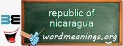 WordMeaning blackboard for republic of nicaragua